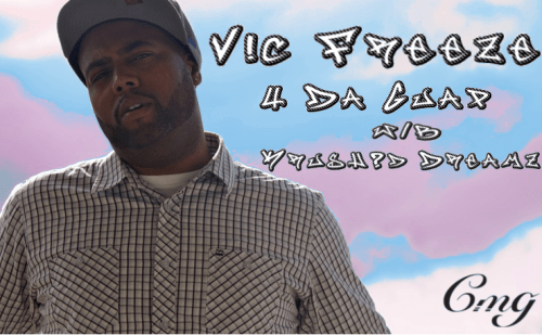 Vic Freeze - 4 Da Guap (Prod By Clockwork Muzik) Artwork