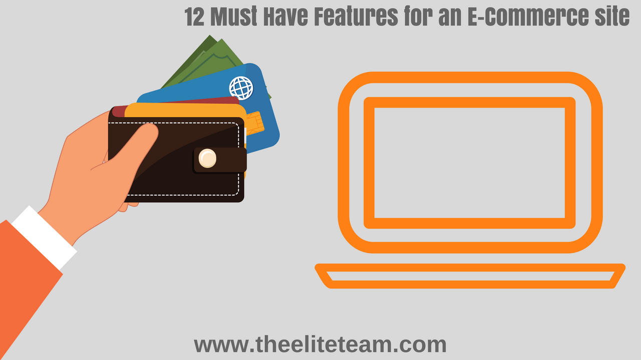 12 Must haves for an ecommerce site